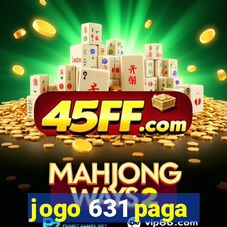 jogo 631 paga